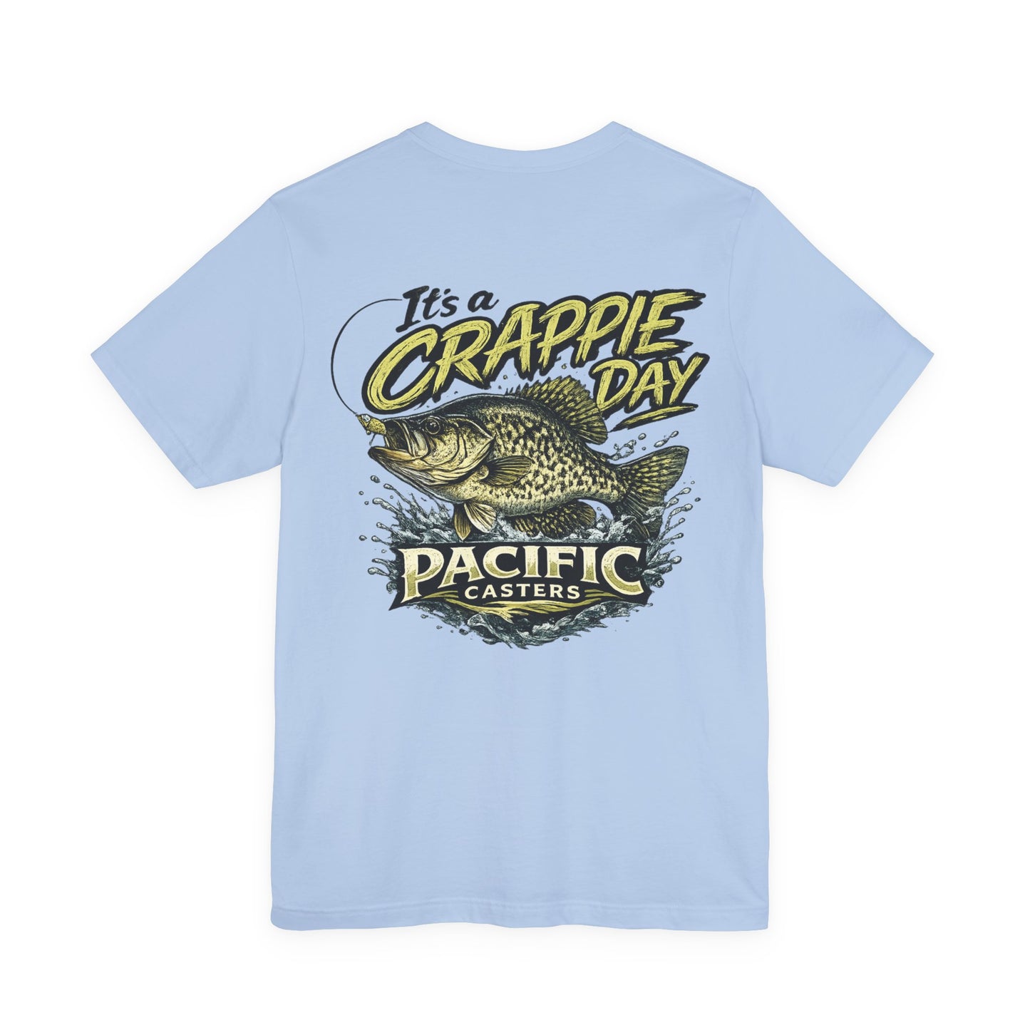 Crappie Day Fishing T-Shirt — Pacific Casters Bass Angler Tee