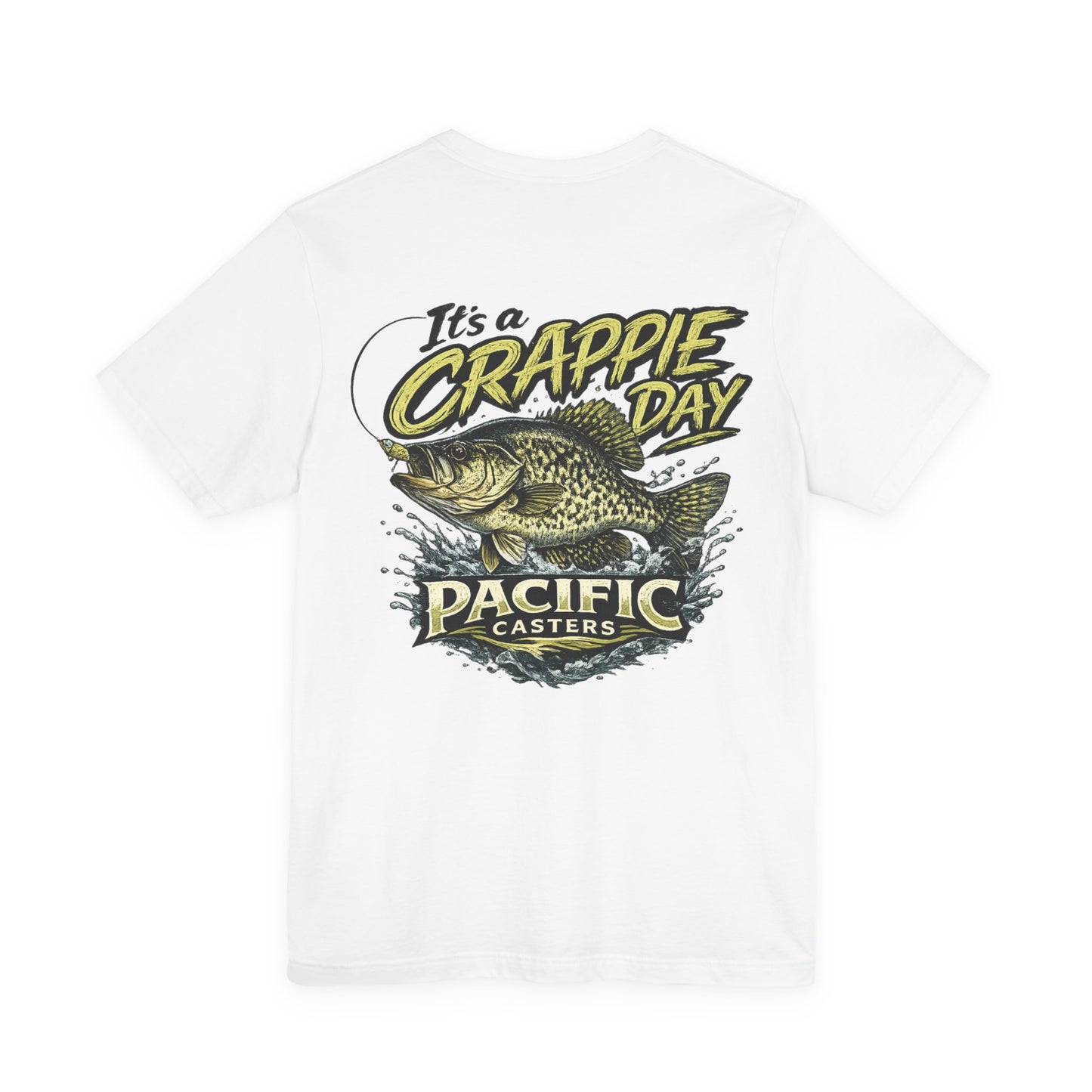 Crappie Day Fishing T-Shirt — Pacific Casters Bass Angler Tee